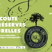 À l'écoute des réserves naturelles