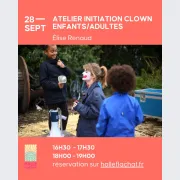 Atelier initiation clown (enfants/adultes) - Elise Renaud