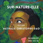 Vernissage : Solo show Nathalie Christophe Dao