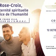 La Rose-Croix, une fraternité spirituelle au service de l’humanité