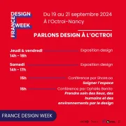 France Design Week : Parlons Design à l\'Octroi