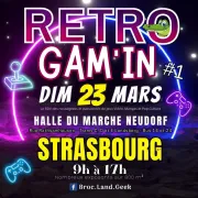 Retro gam'in - Strasbourg