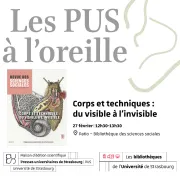 Corps et techniques : du visible à l'invisible | Les PUS à l'oreille 