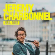 Jérémy Charbonnel en spectacle à Nantes