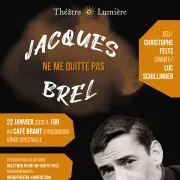 Théâtre musical ne me quitte pas d'après Jacques Brel