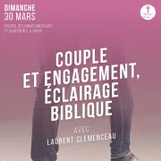 Couple et engagement : éclairage biblique 