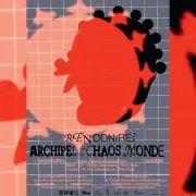 Rencontres Archipel #Chaos-Monde