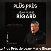 Au plus près de Jean Marie Bigard