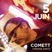 Comett : release party