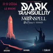 Dark Tranquillity + Moonspell +Wolfheart + Hiraes