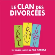 Le clan des divorcées - Colmar