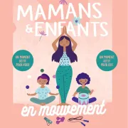 Mamans & enfants en mouvement