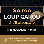 Soirée Loup Garou