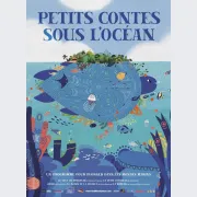 Petits contes sous l’océan