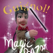 Guignol, Magic Bazar !