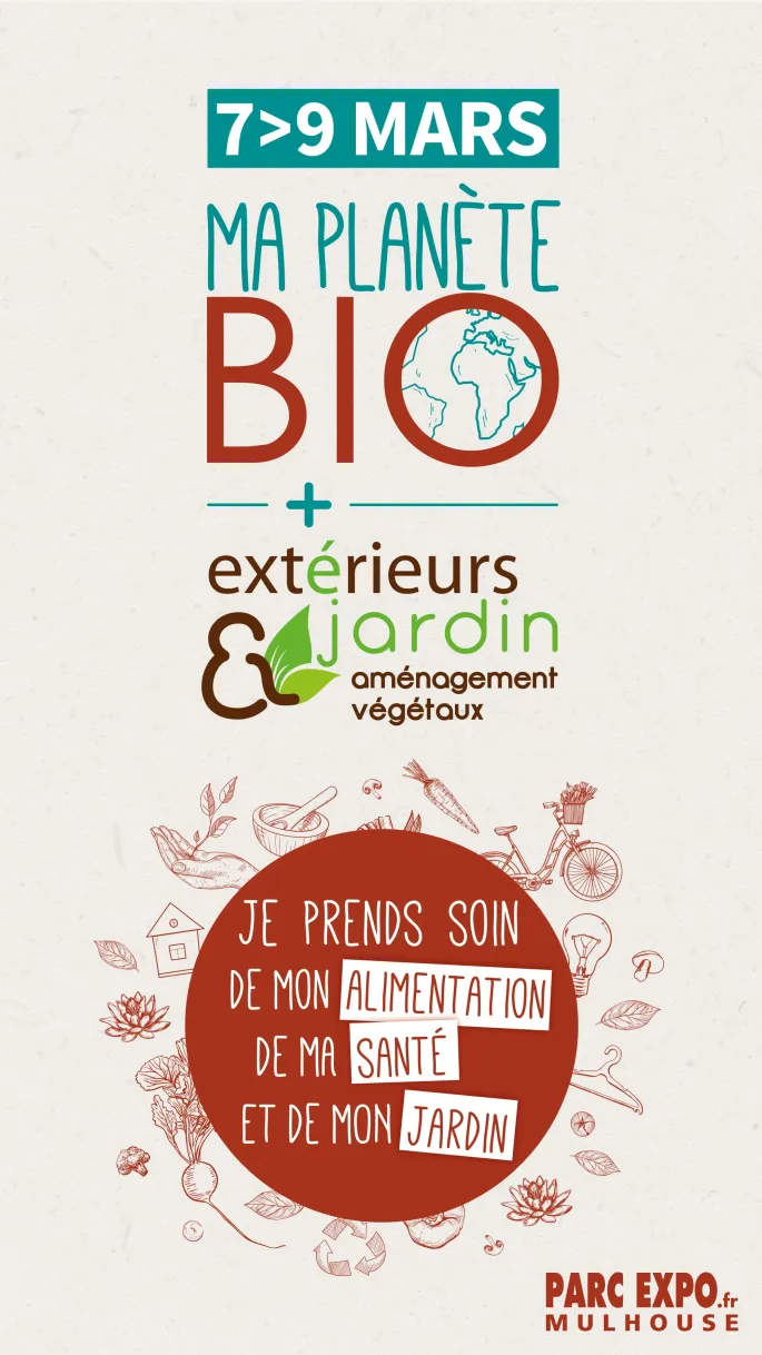 Ma Planète Bio + Extérieurs & Jardin 2025 Mulhouse