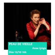 Peau de vieille - Spectacle à la Barraca Zem - Lille