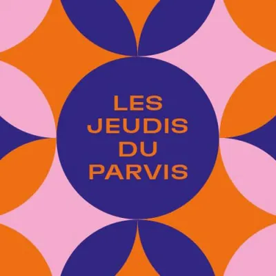 Les Jeudis du Parvis