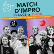 Match d\'improvisation : France VS Suisse