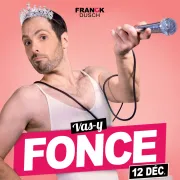 Franck DUSCH - Vas-y fonce !