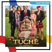 Avant-première : God Save the Tuche