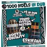 Eskifaia meets RootsTonality Sound System - Mix Mondial 1000 Noëls in Dub