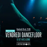 Vendredi dancefloor | House to techno avec Azdine 