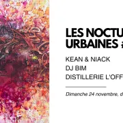 Les Nocturnes Urbaines #1 - Kean, Niack, DJ Bim & Distillerie l'Officine