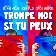 Trompe-moi si tu peux