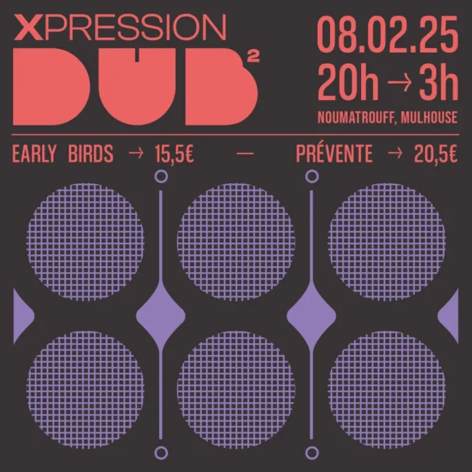 Concerts : XPRESSION DUB #2