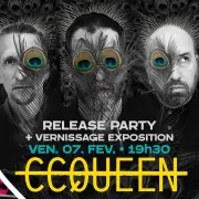 Cc Queen : release party + Vernissage exposition