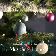  Concert de Noël à Aix-en-Provence