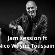 Concert & jam Nico Wayne Toussaint