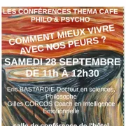 Conférence comment mieux vivre avec nos peurs ?