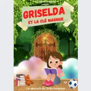 Griselda et la clé magique