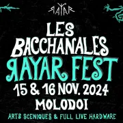 Les Bacchanales / Rayar fest#1