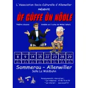 Théâtre alsacien : Uf Guffe un Nodle