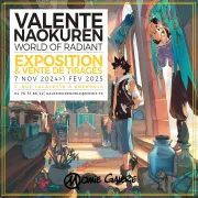 World of Radiant - Exposition Tony Valente & Naokuren