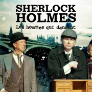 Sherlock Holmes - Les hommes qui dansent