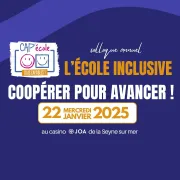 Colloque L'école inclusive, coopérer pour avancer