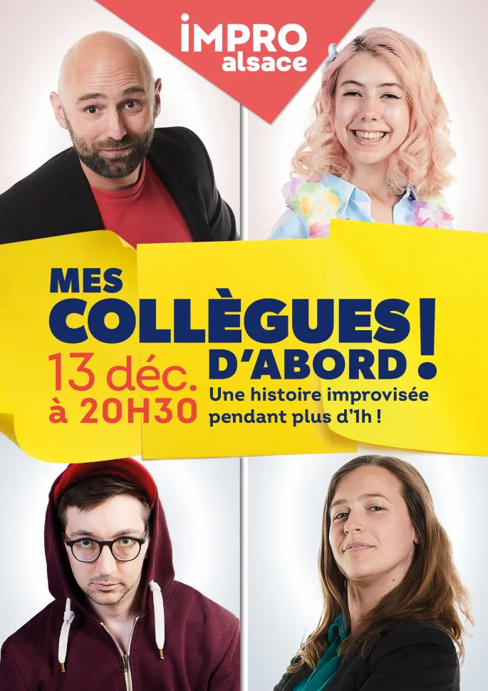 Show d'IMPRO Alsace : Mes collègues d'abord