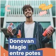 Donovan magie entre potes!