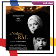 Ciné-débat : Les Violons du bal