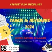 Cabaret fluo de La Brique de Toulouse