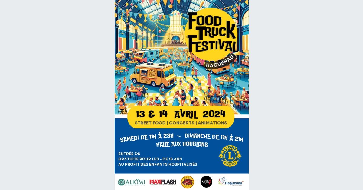 Food truck festival 2024 Haguenau dates, programmation, billetterie