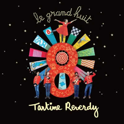 Le grand Huit - Tartine Reverdy