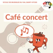 Café-concert au val Saint-Vitois