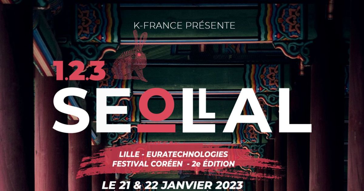 Festival Coréen 123 Seollal2 2023 Lille dates, programmation