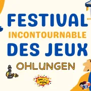 Festival incontournable des Jeux d'Ohlungen 