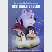 Histoires d\'igloo